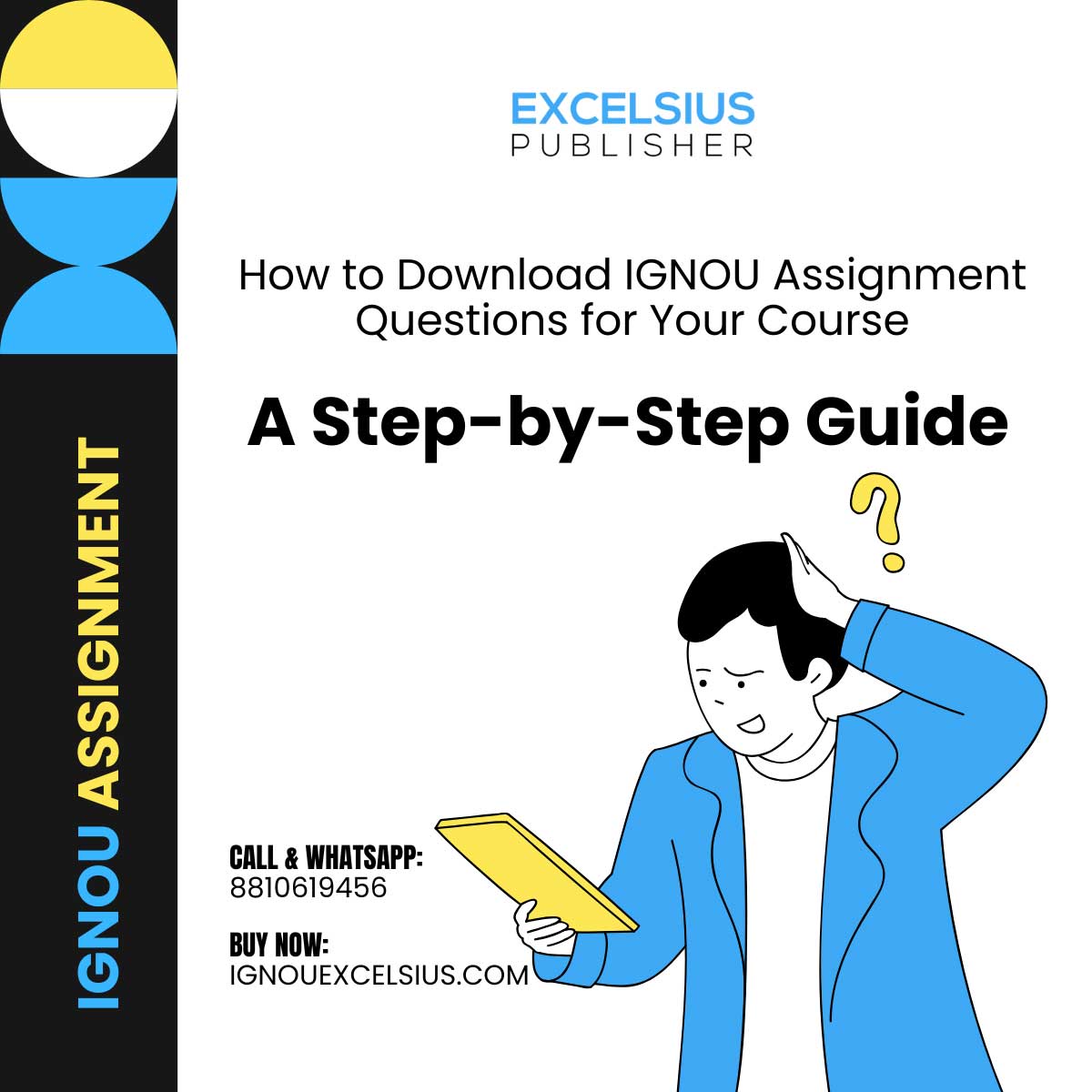 How to Download IGNOU Assignment Questions for Your Course – A Step-by-Step Guide