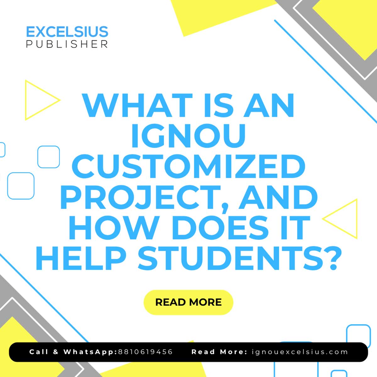 What is an IGNOU Customized Project, and How Does It Help Students?