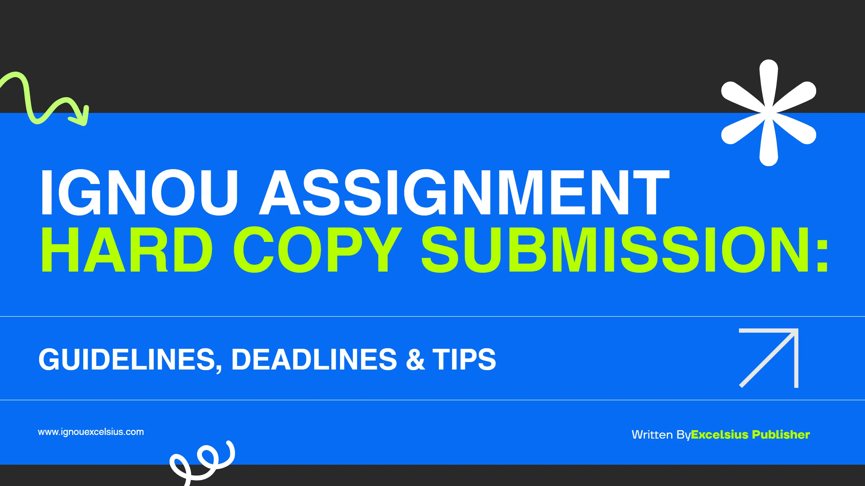 IGNOU Assignment Hard Copy Submission: Guidelines, Deadlines & Tips