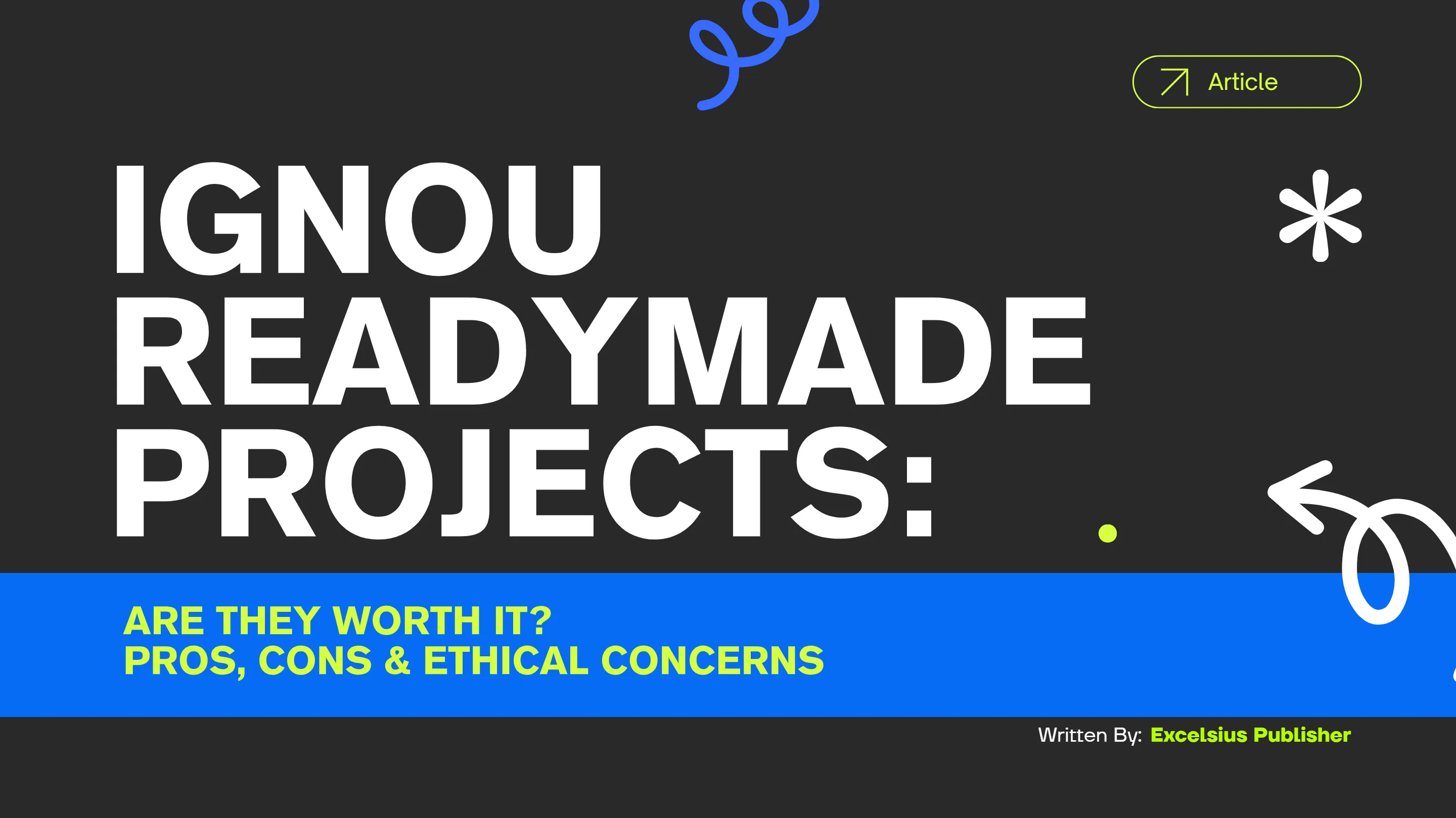 IGNOU Readymade Projects: Are They Worth It? Pros, Cons & Ethical Concerns