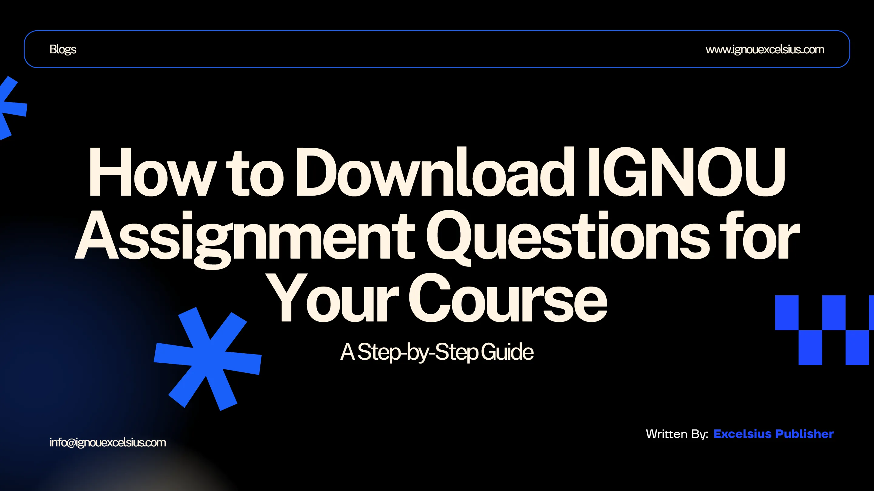 How to Download IGNOU Assignment Questions for Your Course – A Step-by-Step Guide