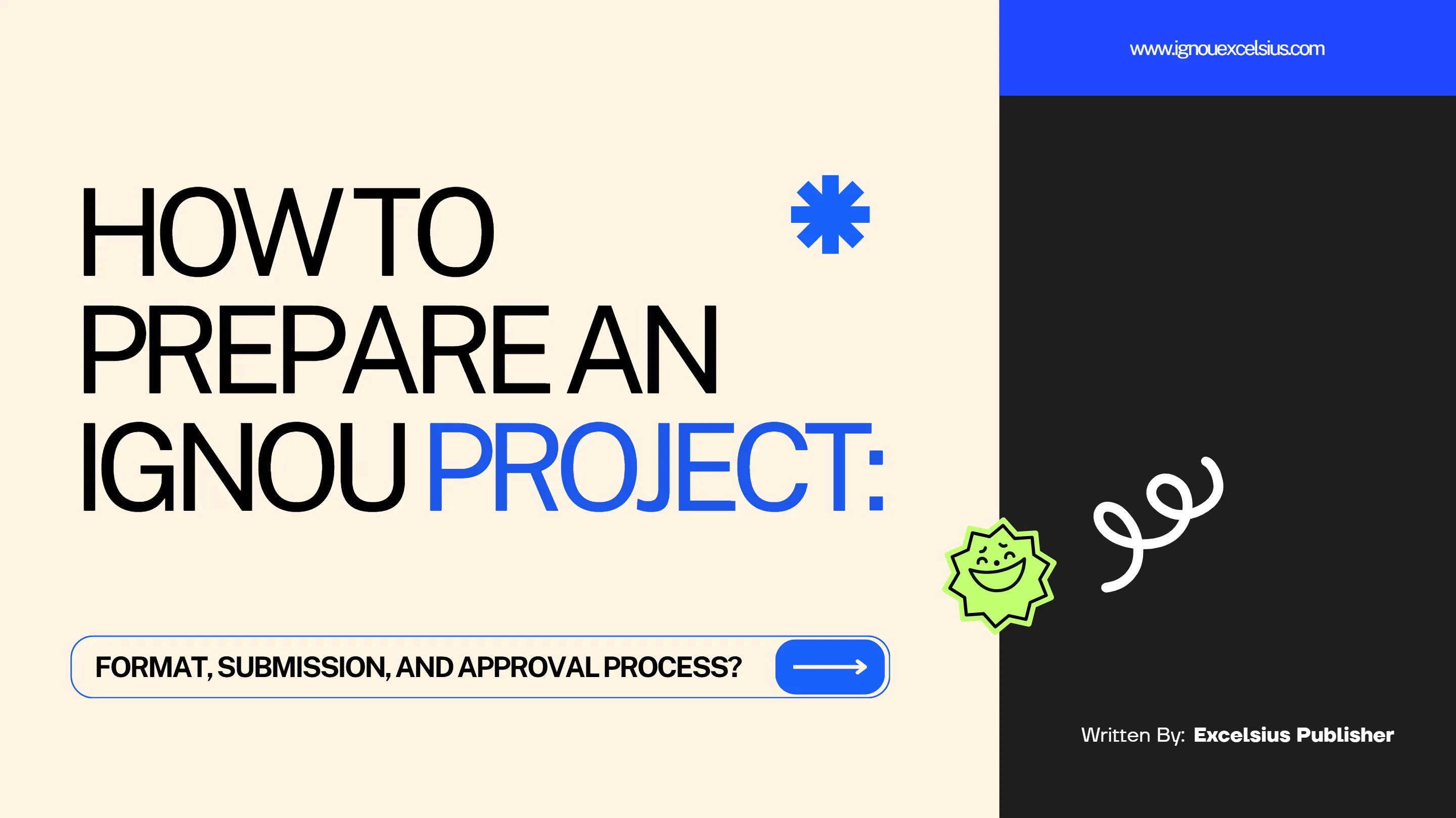 How to Prepare an IGNOU Project: Format, Submission, and Approval Process?