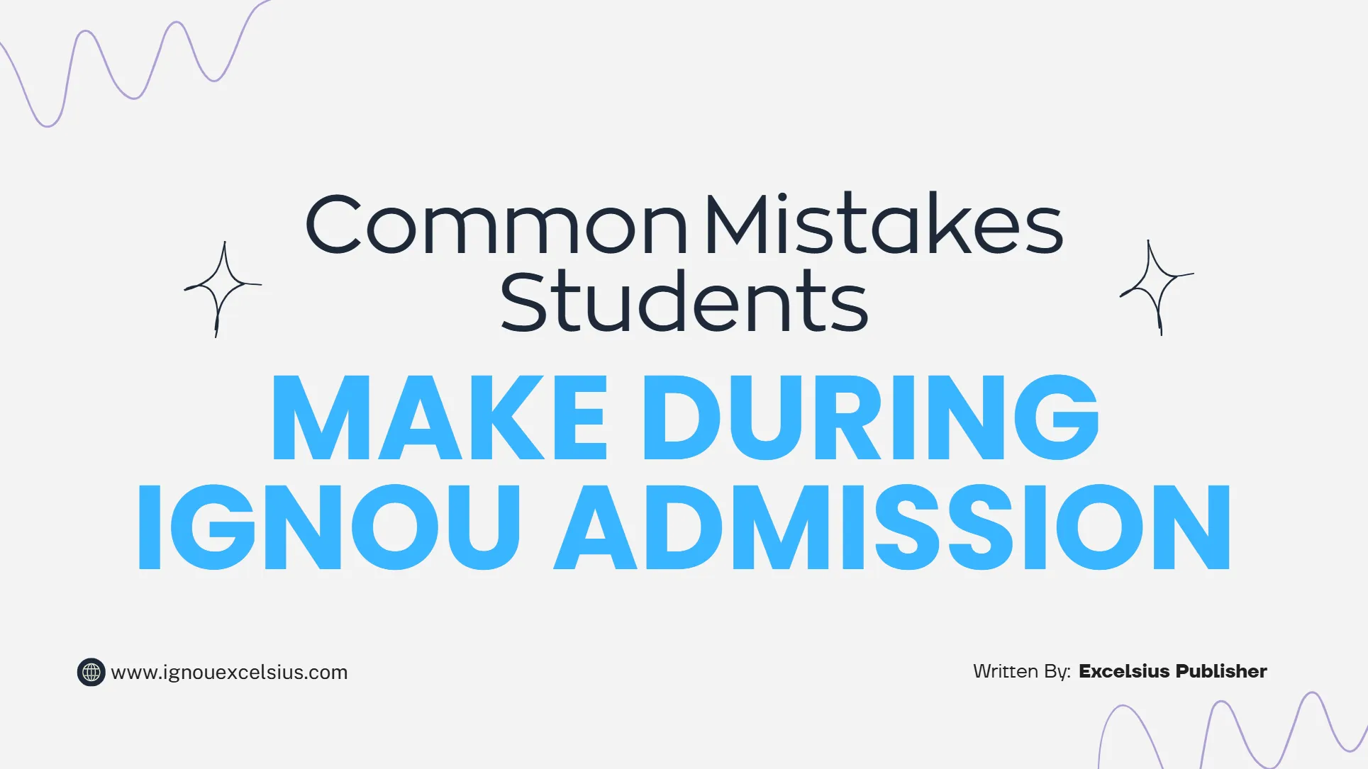 Common Mistakes Students Make During IGNOU Admission