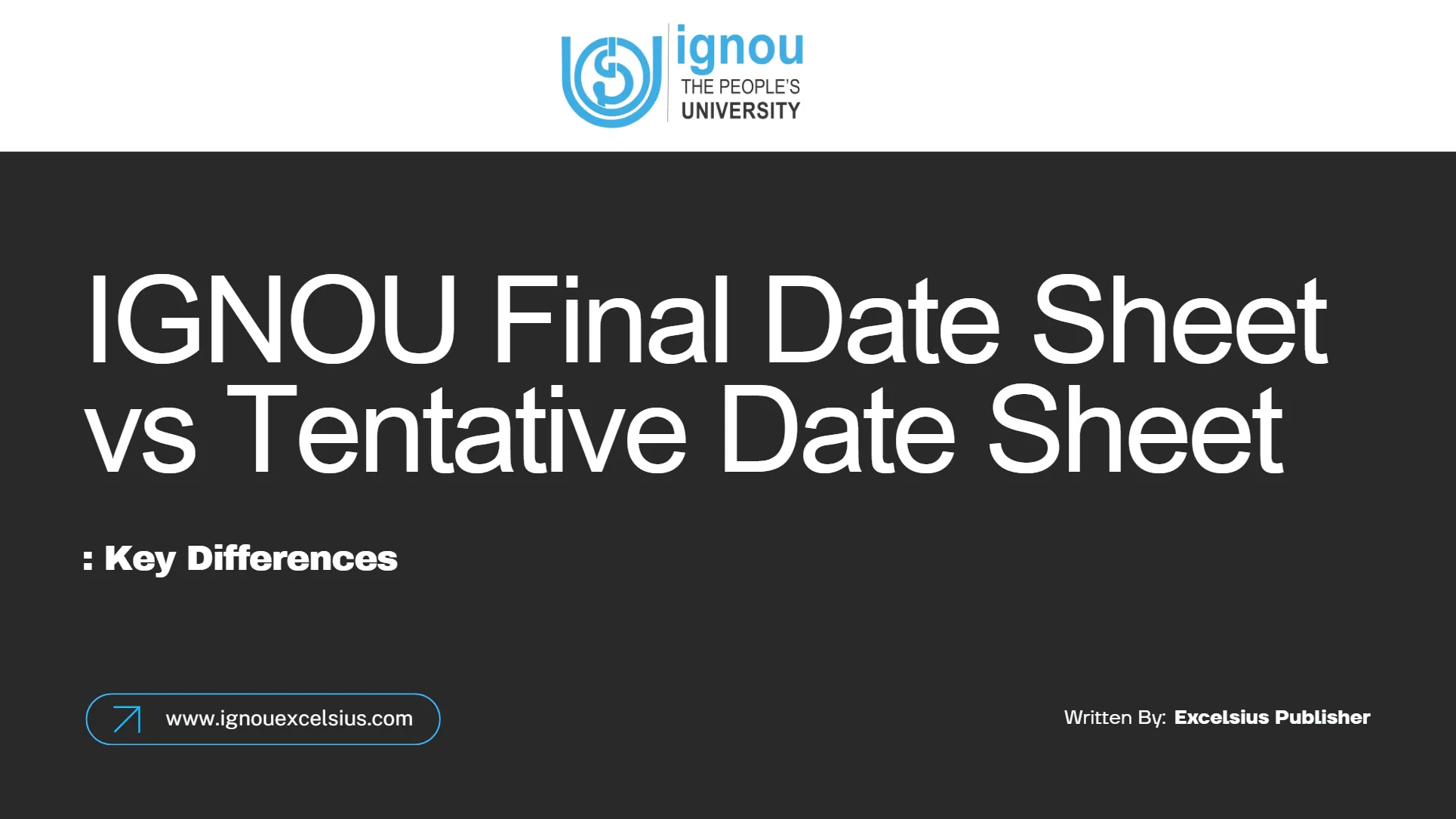 IGNOU Final Date Sheet vs Tentative Date Sheet: Key Differences