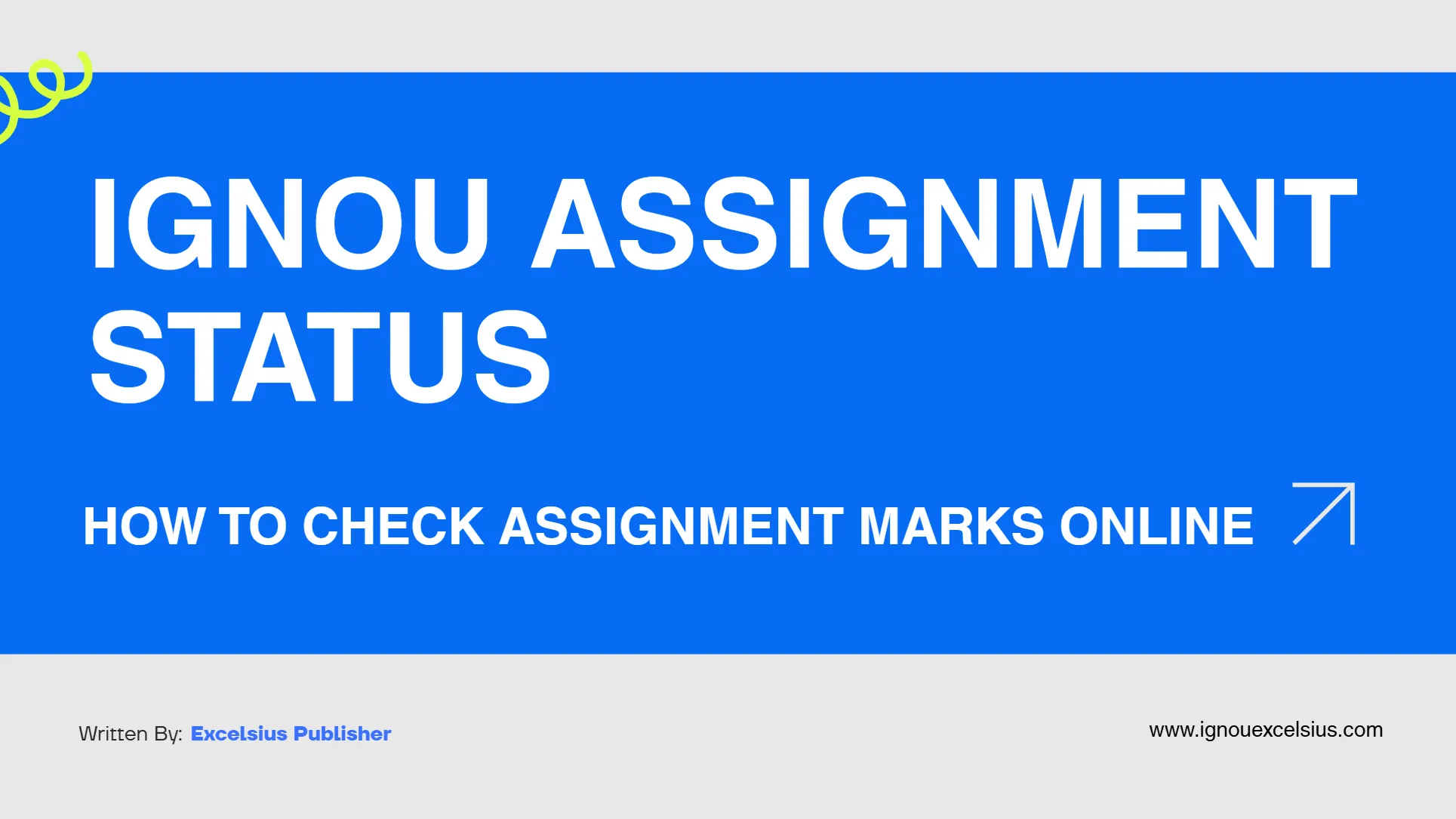 IGNOU Assignment Status: How to Check Assignment Marks Online