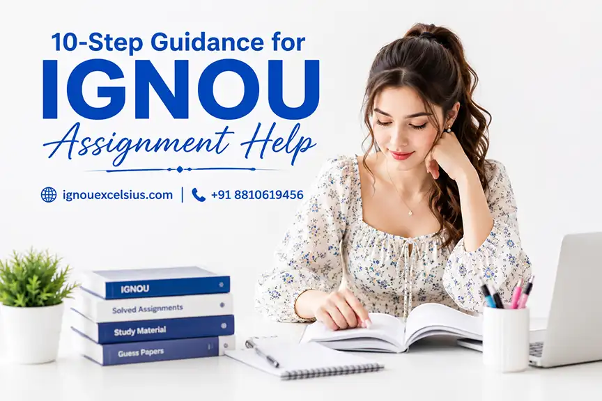 10-Step Guidance for IGNOU Assignment Help