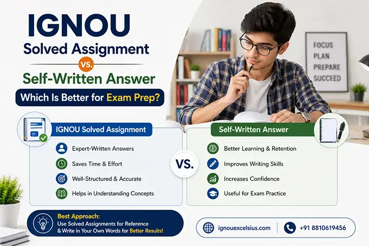 IGNOU Solved Assignment vs. Self-Written Answer Which Is Better for Exam Prep